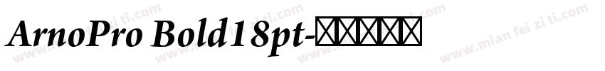 ArnoPro Bold18pt字体转换